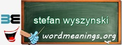 WordMeaning blackboard for stefan wyszynski